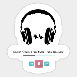 Eslabon Armado & Peso Pluma, "Ella Baila Sola" Sticker